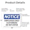 Signmission Employees Only Customers Do Not Enter OSHA Notice Sign, Aluminum, 18in W x 12in L, 2PK OS-2PACK-NS-A-1218-L-11990 - alternate 7